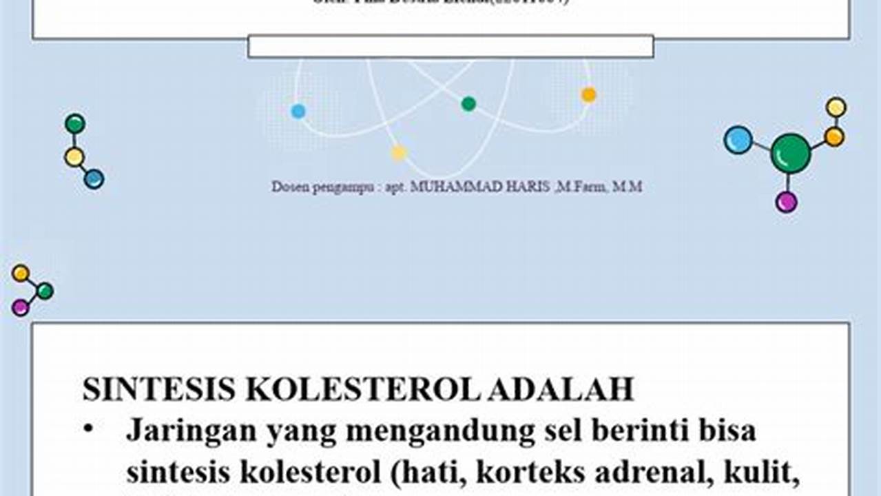 Sintesis Kolesterol, Manfaat