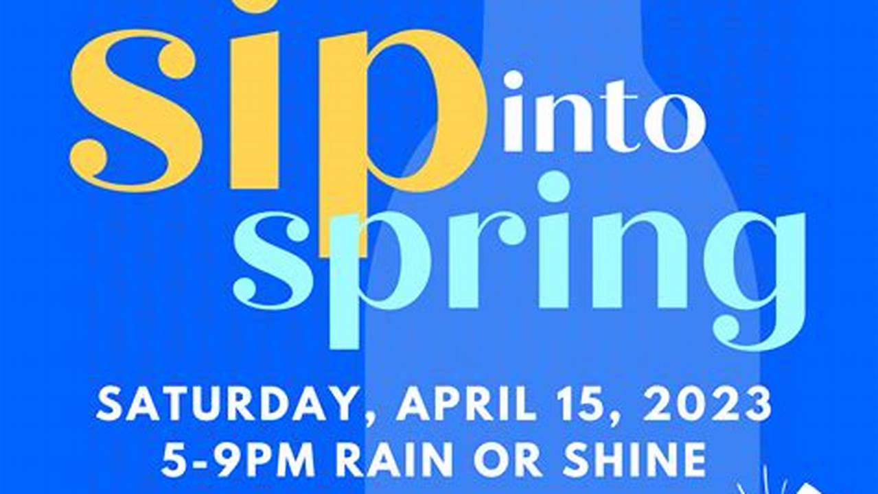 Sip Into Spring 2024 Spring