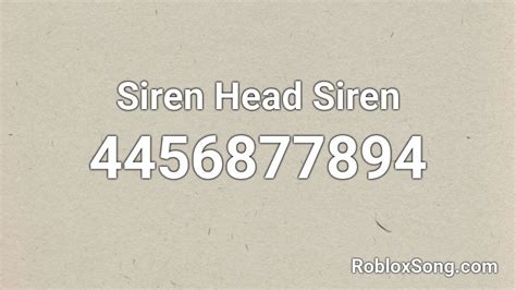 Siren head sounds Roblox ID - Roblox music codes