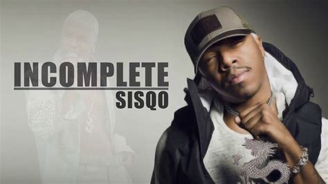 Sisqo Incomplete Lyric