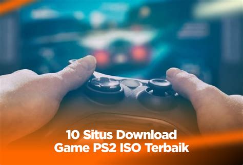 Situs Download Game PS2 Terbaik Indonesia