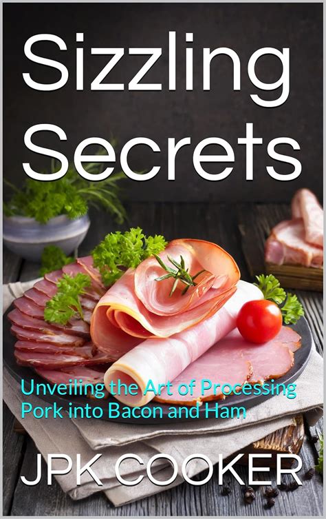 Sizzling Secrets for Extraordinary Bacon