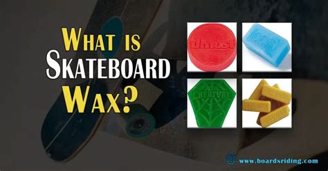 Skateboard Wax