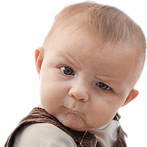 Skeptical Baby Meme Face