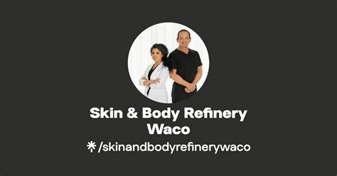 Discover The Ultimate Transformation at Skin And Body Refinery Waco - Where Beauty and Wellness meet in Perfect Harmony