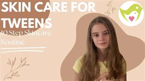 Skin Care Routine For Tweens