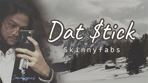 Skinnyfabs Who Dat Be