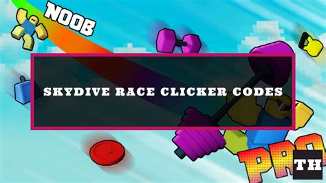 Skydive Race Clicker Codes - Roblox