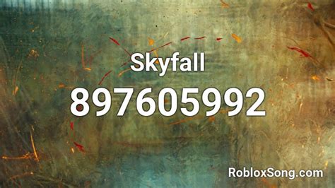 Skyfall - Roblox ID