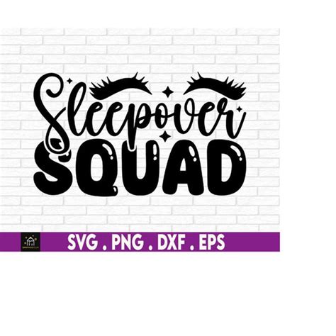 Unleash the Slumber Party Fun with Sleepover Squad SVG: Get Crafty with Creative Cut Files!