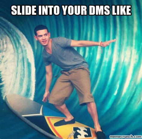 Slide In Dms Meme