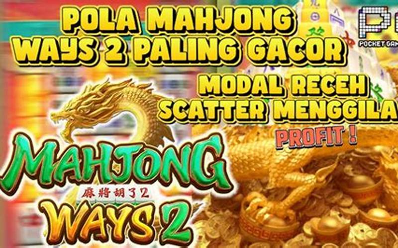 Slot Mahjong Paling Gacor