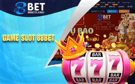 Raih Jackpot Besar di Slot 88bet - Pilihan Tepat Buat Anda yang Gemar Taruhan!