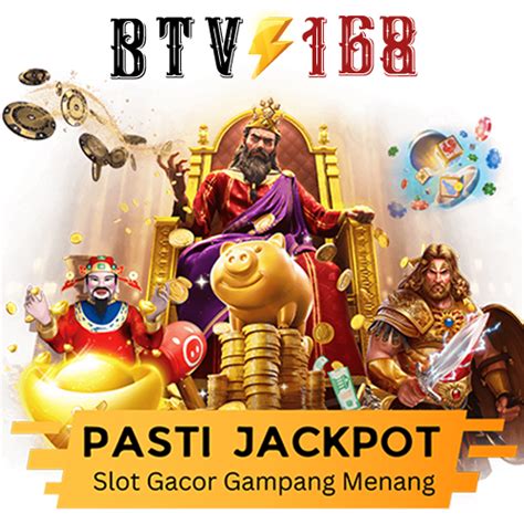 Raih Jackpot Besar dengan Slot BTV168, Kini Hadir dengan Sensasi Taruhan Terbaru!