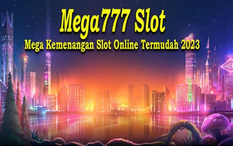 Raih Kemenangan Besar di Slot Mega Online: Nikmati Sensasi Bermain Terbaik!