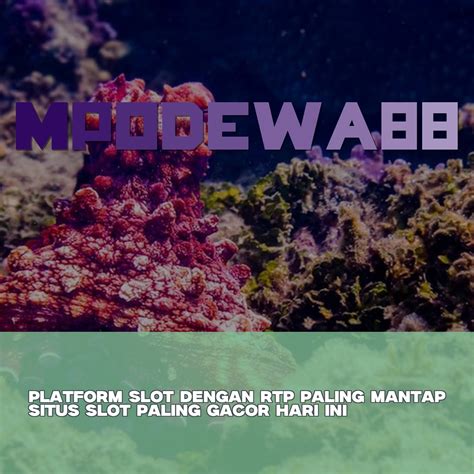 Agen Slot Mpodewa: Raih Kemenangan di Dunia Judi Online Tergila dengan Fitur Canggih dan Bonus Melimpah