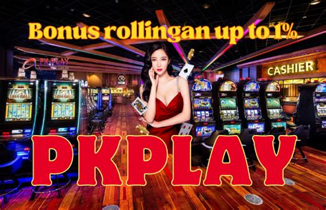 Penantian Terbayar! Slot PKplay - Agen Slot Online Terpercaya dengan Bonus Menggiurkan