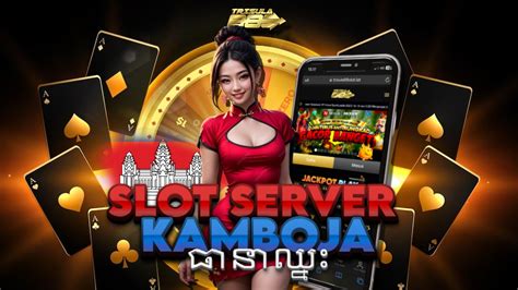 Slot Server Kamboja No1