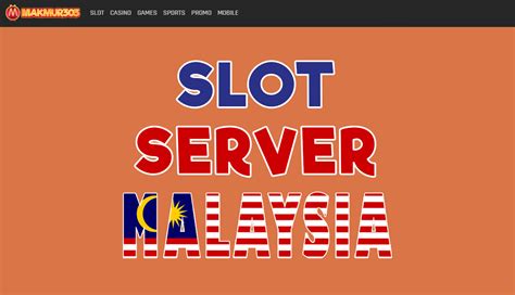 Slot Server Malaysia
