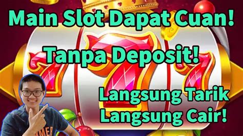 Slot Tanpa Deposit 2020 Langsung Main