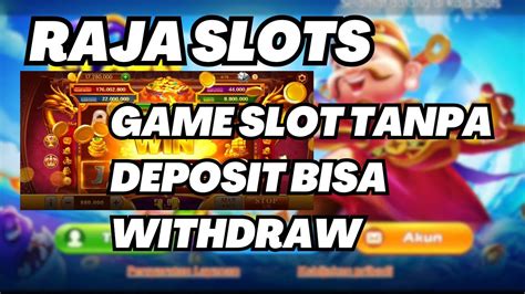 Slot Tanpa Deposit Bisa Withdraw