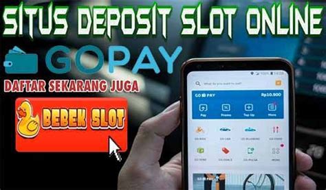 Kini Lebih Mudah Bermain Slot Online dengan Via Gopay - Gabung Sekarang dan Raih Keseruan Tanpa Batas!
