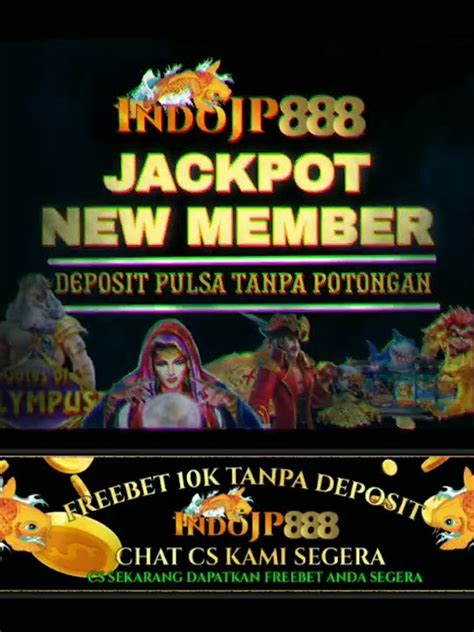 Bermain di Slot Indojp888 - Meraih Jackpot Besar dan Keseruan Tanpa Batas