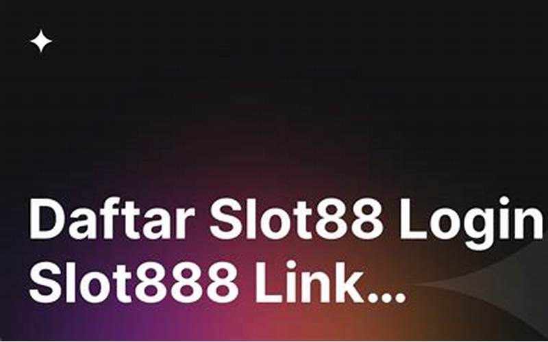 Slot88Login