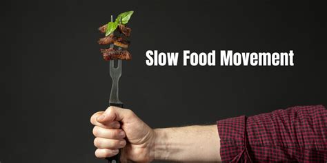 Slow Food Movement