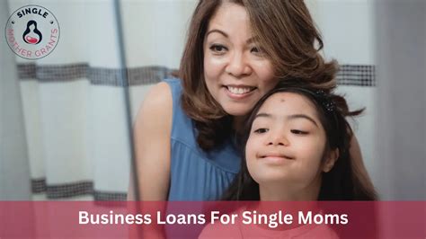 Small Business Loans For Single Mothers