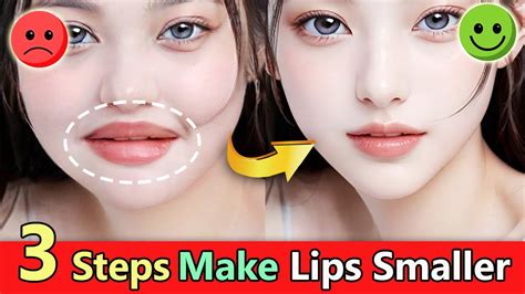 Smaller Lips: 3 Safe & Effective Methods