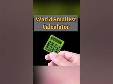Discover the Incredible Smallest Calculator in the World - A Tiny Marvel of Technology
