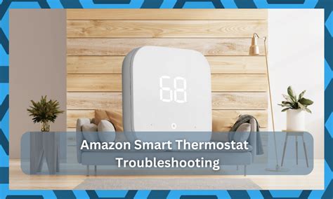 Smart Thermostat Problems & Solutions