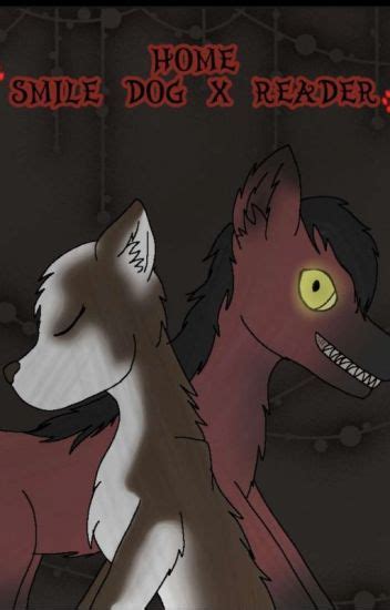 Smile Dog X Child Reader