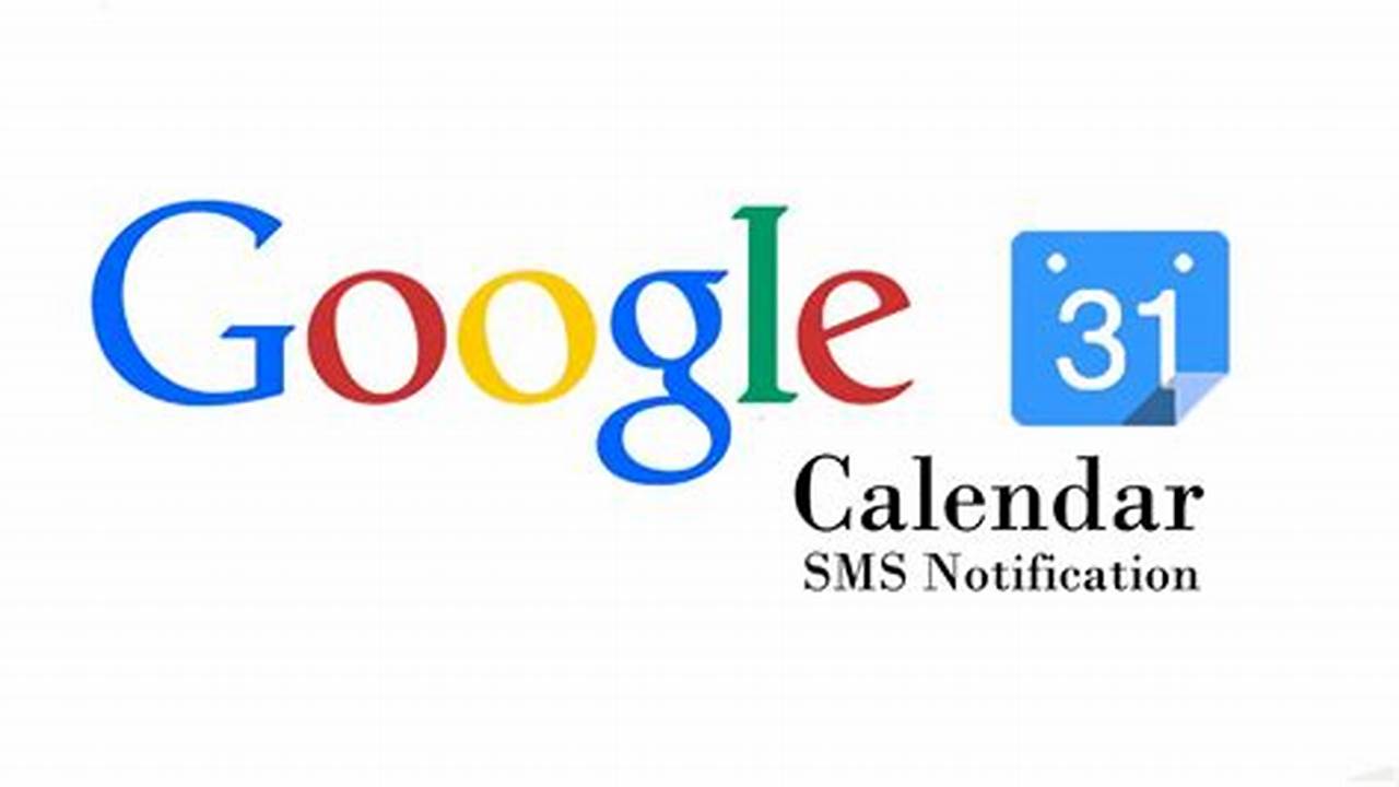 Sms Notifications For Google Calendar