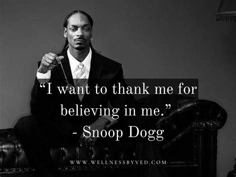 Snoop Dogg Quotes