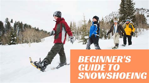 Snowshoeing Techniques