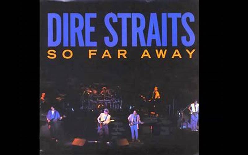 So Far Away From Me Dire Straits Official Video