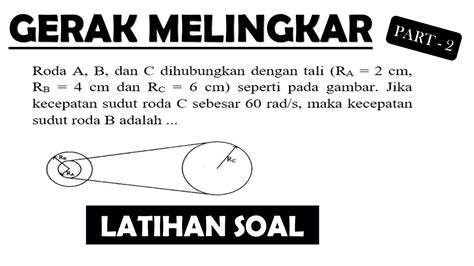 Soal Gerak Melingkar