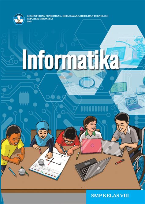 Pentingnya Pembelajaran Informatika untuk Kelas 9 di Indonesia