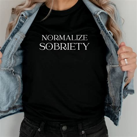 Sobriety is Stylish: Rock Your Recovery with Our T Shirts!
