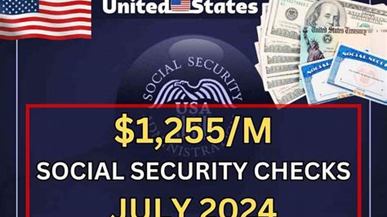 Social Security Checks For July 2024