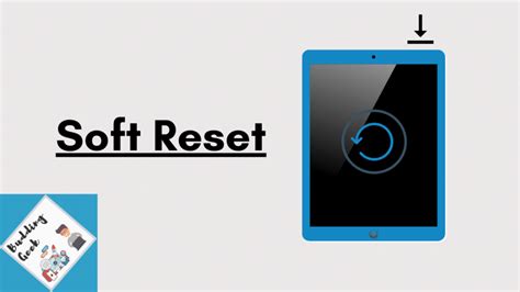 Soft Reset