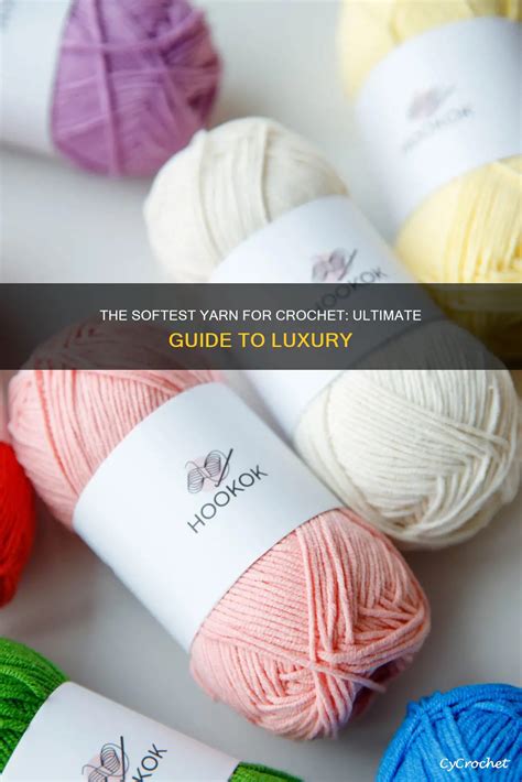 Softest Yarn For Crochet