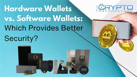 Software Wallets (Convenience vs. Security)