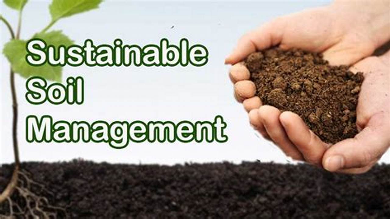 Soil Management, Farming Practices