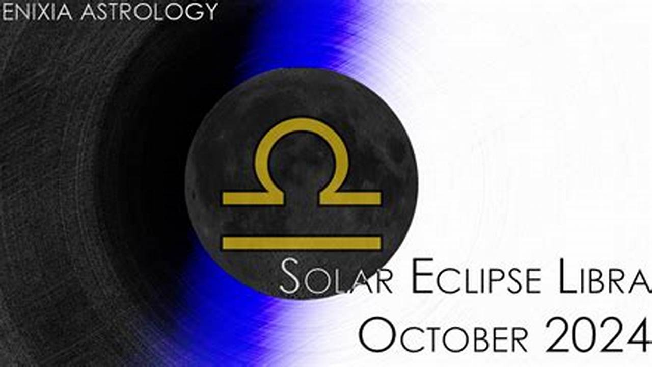 Solar Eclipse Libra 2025
