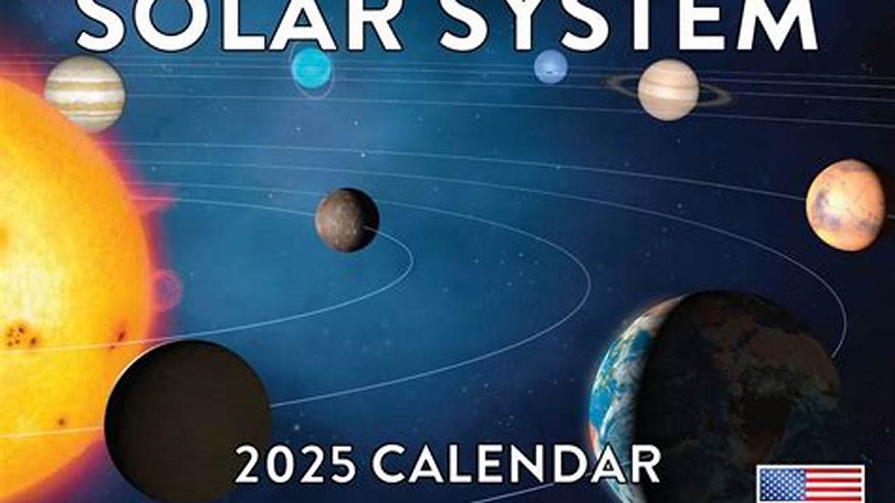 Solar System Calendar 2025