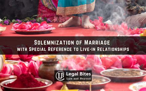 Solemnization of Marriage: A Beautiful and Meaningful Union of Two Hearts