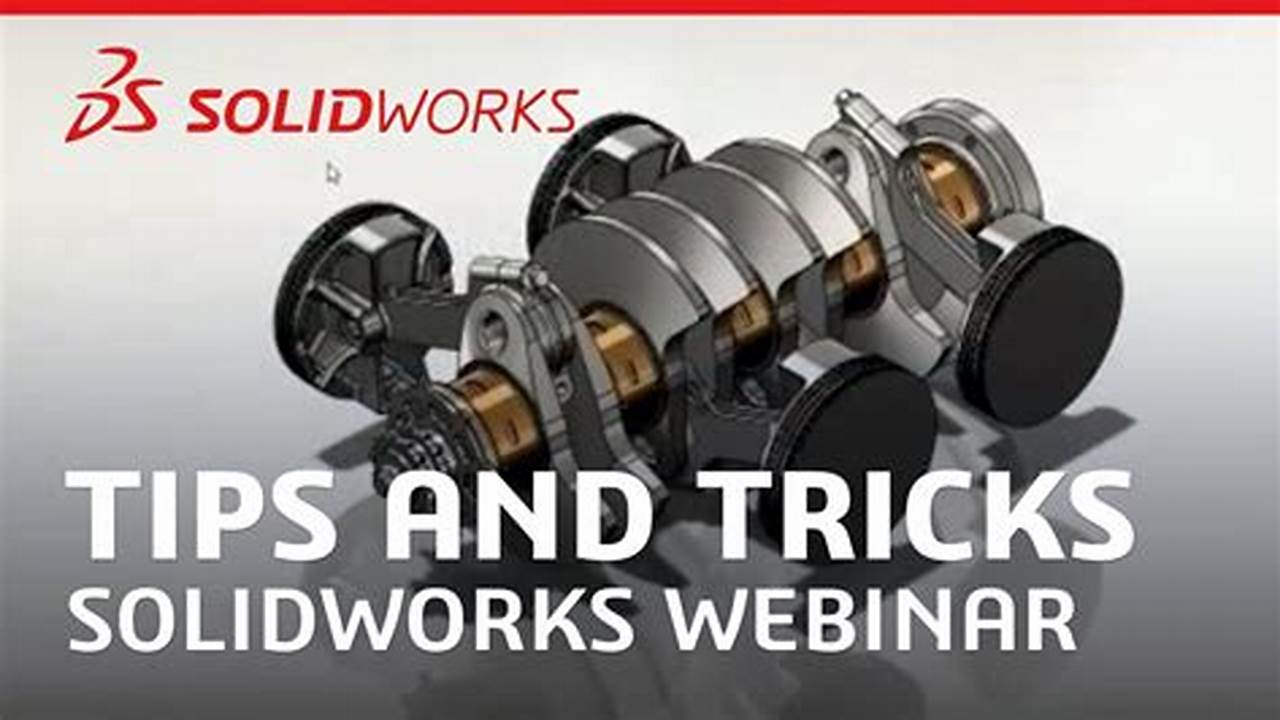 Solidworks Tips And Tricks 2025
